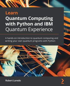 Learn Quantum Computing with Python and IBM Quantum Experience (Code Files)