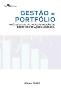 «Gestão de Portfólio» by Utilan Da Silva Ramos Corôa