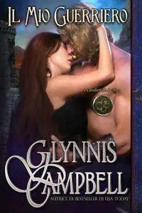 Glynnis Campbell - Il mio guerriero