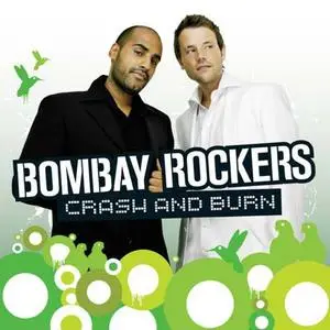 Bombay Rockers - Crash and Burn - Full Album - CD.Q - 2oo7