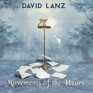 David Lanz - Movements Of The Heart (2013)