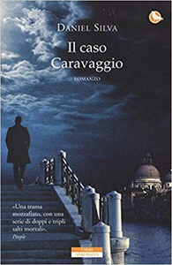 Il caso Caravaggio - Daniel Silva (Repost)