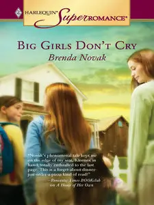 Brenda Novak, "Big Girls Don't Cry"