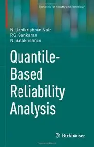 Quantile-Based Reliability Analysis (Repost)