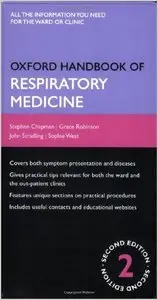 Oxford Handbook of Respiratory Medicine (Oxford Handbooks Series) by Stephen Chapman