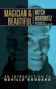 «Magician of the Beautiful» by Mitch Horowitz