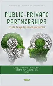Public-private Partnerships: Trends, Perspectives and Opportunities
