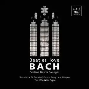 Cristina Banegas - Beatles Love Bach (2020) [Official Digital Download]