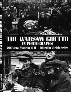 The Warsaw Ghetto in Photographs: 206 Views Made in 1941 (Repost)