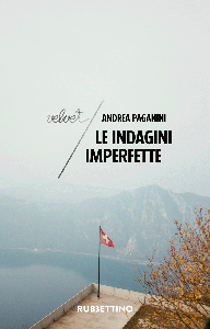 Andrea Paganini - Le indagini imperfette