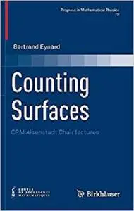 Counting Surfaces: CRM Aisenstadt Chair lectures [Repost]