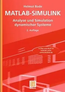 MATLAB-SIMULINK: Analyse und Simulation dynamischer Systeme (Auflage: 2)