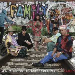 Gerry Gibbs & Thrasher People - Family (2023)