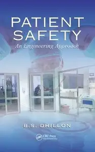 Patient Safety: An Engineering Approach (repost)