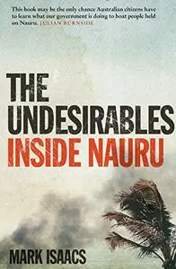 The Undesirables: Inside Nauru