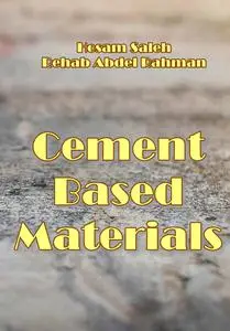 "Cement Based Materials" ed. by Hosam Saleh, Rehab Abdel Rahman