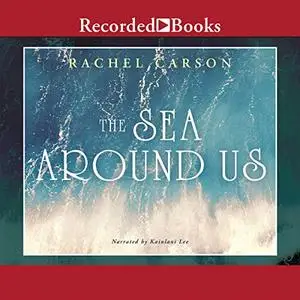 The Sea Around Us [Audiobook]