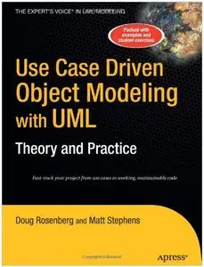 Use Case Driven Object Modeling with UML: Theory and Practice (repost)
