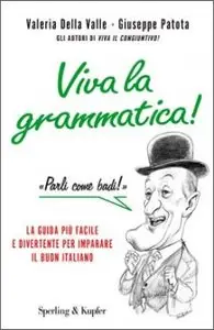 Valeria Della Valle - Viva la grammatica!