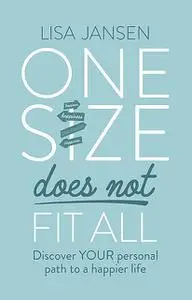 «One Size Does Not Fit All» by Lisa Jansen