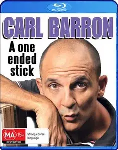Carl Barron: A One Ended Stick (2013)