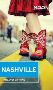 Moon Nashville (Travel Guide), 3rd Edition