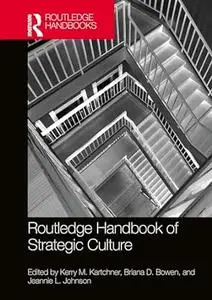 Routledge Handbook of Strategic Culture