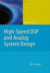 Thanh T. Tran, "High-Speed DSP and Analog System Design" (Repost)