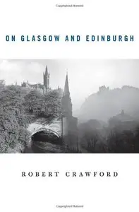 On Glasgow and Edinburgh