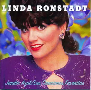 Linda Ronstadt  - Jardín Azul - Las Canciones Favoritas REPOST  (2004)