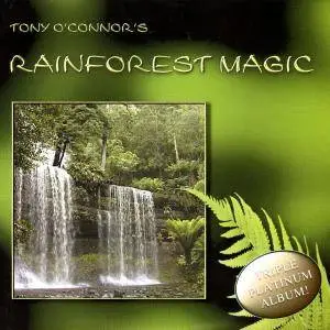 Tony O'Connor - Rainforest Magic (1997)
