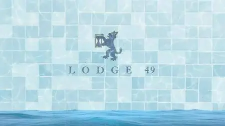 Lodge 49 S01E08