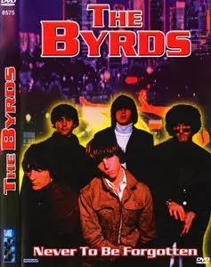 The Byrds - Never To Be Forgotten (2004)