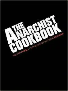 William Powell - The Anarchist Cookbook [Repost]