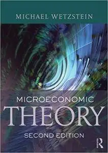 Microeconomic Theory: Concepts and Connections,  Second edition