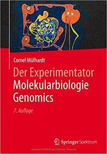 Der Experimentator Molekularbiologie/Genomics (Repost)