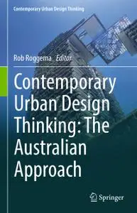 Contemporary Urban Design Thinking: The Australian Approach