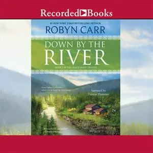 «Down by the River» by Robyn Carr