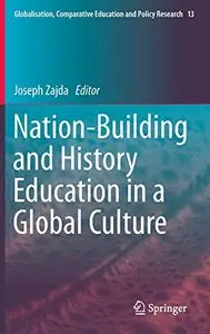 Nation-Building and History Education in a Global Culture (repost)