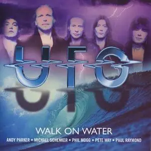 UFO - Walk On Water (1995) [Reissue 2004]