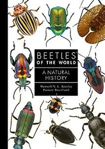 Beetles of the World: A Natural History