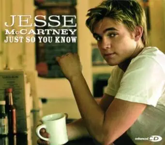 Jesse McCartney - Just So You Know (2006)