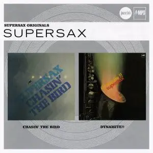 Supersax - Chasin' The Bird (1977) & Dynamite!! (1979) [Reissue 2012]