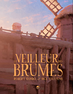 Le veilleur des brumes - Tome 1 (2018)