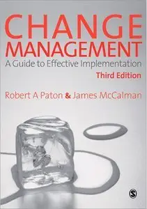 Change Management: A Guide to Effective Implementation (repost)