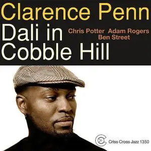 Clarence Penn - Dali In Cobble Hill (2012) {Criss Cross}