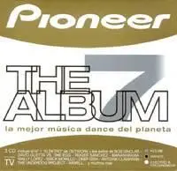Pioneer The Album Vol.7 (2006) - VA
