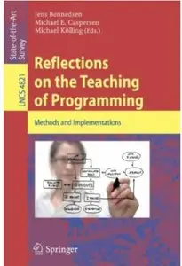 Reflections on the Teaching of Programming: Methods and Implementations [Repost]