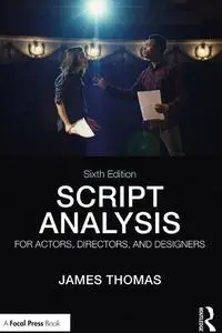 Script Analysis for Actors, Directors, and Designers