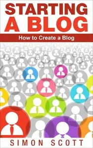 Starting a Blog: How to Create a Blog